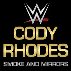 WWE: Smoke and Mirrors (Cody Rhodes) Song Lyrics