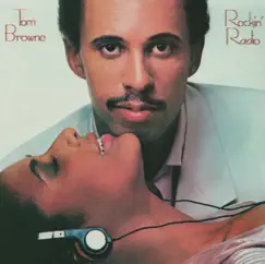 Rockin' Radio (Bonus Track Version) by Tom Browne album reviews, ratings, credits