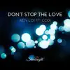 Don't Stop the Love (feat. Codi) - Single album lyrics, reviews, download