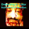 Dreaming in Color - Single album lyrics, reviews, download