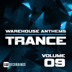 Warehouse Anthems: Trance, Vol. 9 by Various Artists album reviews, ratings, credits