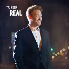 Real by Taj Rohr album reviews, ratings, credits