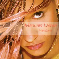 ManuLand by Manuela Lærke album reviews, ratings, credits