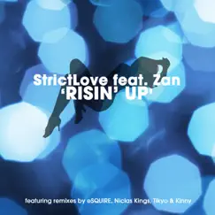 Risin' Up (feat. Zan) by StrictLove album reviews, ratings, credits