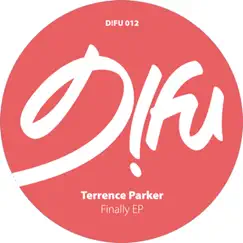 Finally EP by Terrence Parker album reviews, ratings, credits