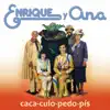 C**a-Culo-Pedo-Pis - Single album lyrics, reviews, download