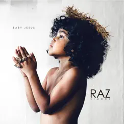 Baby Jesus - EP by Raz Simone album reviews, ratings, credits