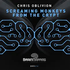 Screaming Monkeys from the Crypt - Single by Chris Oblivion album reviews, ratings, credits