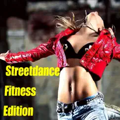 Streetdance Fitness Edition by Various Artists album reviews, ratings, credits