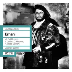 Verdi: Ernani (Live) by Mario del Monaco, Floriana Cavalli, Cornell MacNeil, Nicola Rossi-Lemeni, Orchestra of the Rome Opera House & Gabriele Santini album reviews, ratings, credits