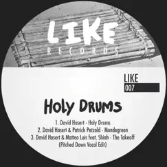 Holy Drums (feat. Shiah) - Single by David Hasert, Matteo Luis & Patrick Petzold album reviews, ratings, credits