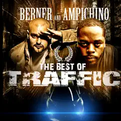 The Best of Traffic by Berner & Ampichino album reviews, ratings, credits