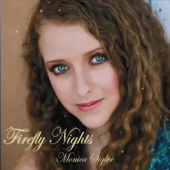 Firefly Nights - EP by Monica Sigler album reviews, ratings, credits