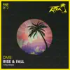 Rise & Fall - Single album lyrics, reviews, download