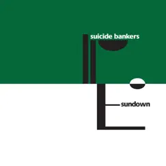 Sundown - Single by Suicide Bankers album reviews, ratings, credits