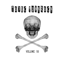 Toxic Punk Rock, Vol. 18 by Various Artists album reviews, ratings, credits