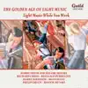 The Golden Age of Light Music: Light Music While You Work album lyrics, reviews, download