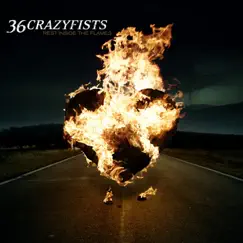 Rest Inside the Flames by 36 Crazyfists album reviews, ratings, credits