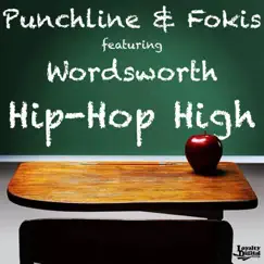 Hip-Hop High (feat. Wordsworth) Song Lyrics