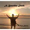 A Beautiful Death - Single album lyrics, reviews, download