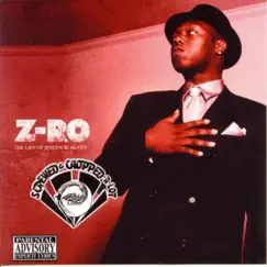 The Life of Joseph W. Mcvey (Screwed) by Z-Ro album reviews, ratings, credits
