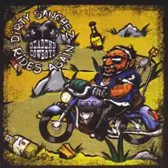 Dirty Sanchez Rides Again by DeadEnd Cowboys album reviews, ratings, credits