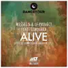 Alive (feat. Tjindjara) - Single album lyrics, reviews, download