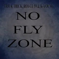 No Fly Zone Song Lyrics