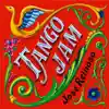 Tango Jam album lyrics, reviews, download