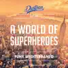 A World of Superheroes - EP album lyrics, reviews, download