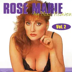 My Blue Heaven, Vol. 2 by Rose-Marie album reviews, ratings, credits