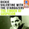 The Finger of Suspicion (Remastered) [with The Stargazers] - Single album lyrics, reviews, download