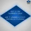 Get It On (feat. Rochelle Fleming) [Summer Love] - EP album lyrics, reviews, download