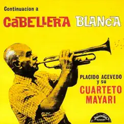 Continuacion a Cabellera Blanca (Original Recording) by Cuarteto Mayari album reviews, ratings, credits