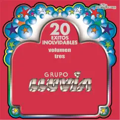 20 Éxitos Inolvidables, Vol. 3 by Grupo Lluvia album reviews, ratings, credits