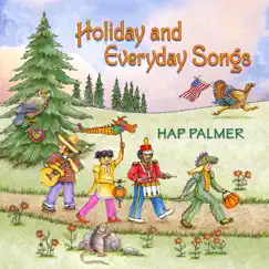 Holiday and Everyday Songs by Hap Palmer album reviews, ratings, credits
