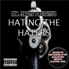 Hating the Haters (Explicit Version) Song Lyrics