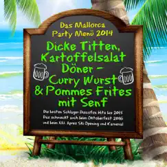 Das Mallorca-Party-Menü 2014 by Various Artists album reviews, ratings, credits