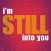 I'm Still Into You (Paramore, Glee Cast Cover) - Single album lyrics, reviews, download