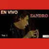 Sandro - En Vivo, Vol. 1 album lyrics, reviews, download