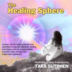 The Healing Sphere - Single by Tara Sutphen album reviews, ratings, credits