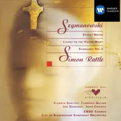 Szymanowski: Choral Works by City of Birmingham Symphony Chorus, City of Birmingham Symphony Orchestra, Elzbieta Szmytka, Florence Quivar, Jon Garrison & Sir Simon Rattle album reviews, ratings, credits