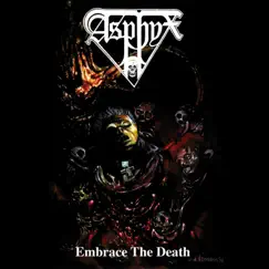 Embrace the Death by Asphyx album reviews, ratings, credits