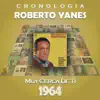 Roberto Yanés - Cronología: Muy Cerca de Tí (1964) album lyrics, reviews, download