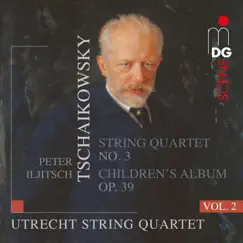 Tchaikovsky: String Quartets, Vol. 2 by Utrecht String Quartet album reviews, ratings, credits