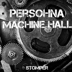 Machine Hall - EP by Persohna album reviews, ratings, credits