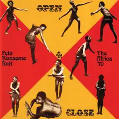 Open & Close by Fela Kuti album reviews, ratings, credits