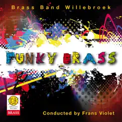 Funky Brass by Brass Band Willebroek album reviews, ratings, credits