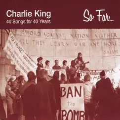 So Far So Good by Charlie King album reviews, ratings, credits