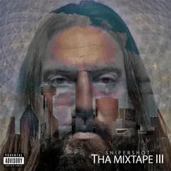 Tha Mixtape III by SniperShot album reviews, ratings, credits